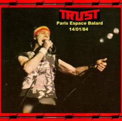 Trust (FRA) : Paris 1984